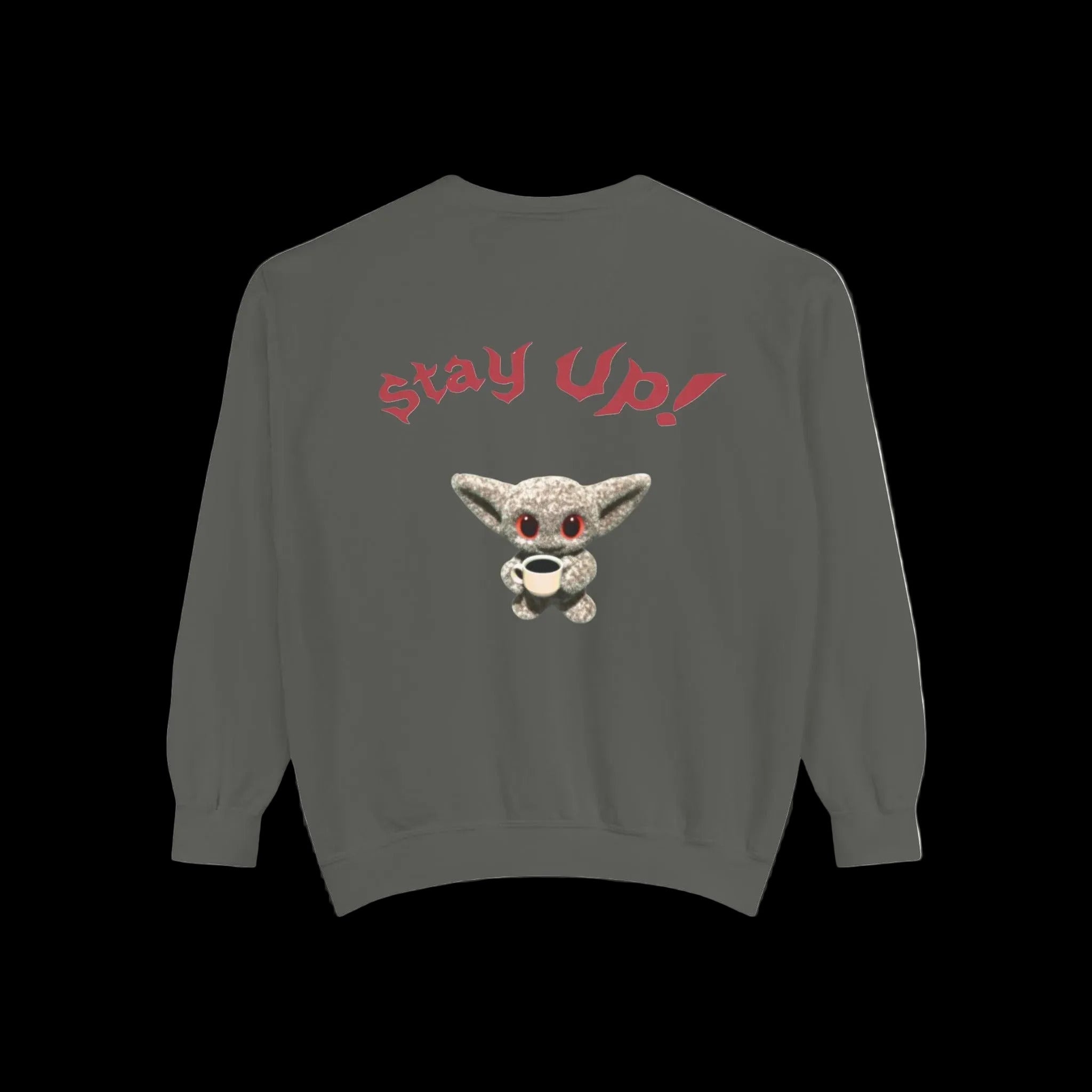 Stay Up! Sweatshirt